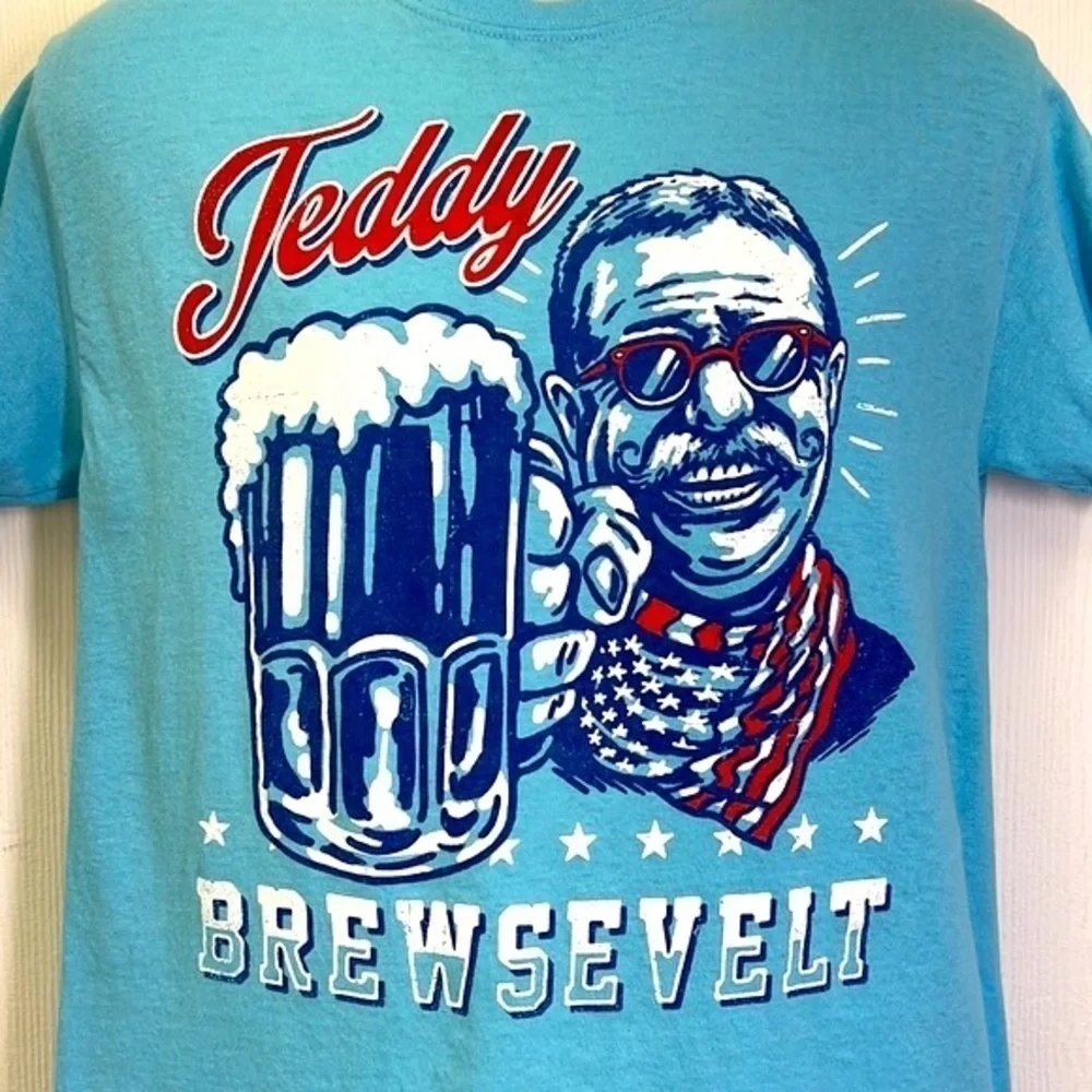 Freedom State Of Mind - Teddy Brewsevelt Graphic With Him & Beer T Shirt Size M - Picture 6 of 10